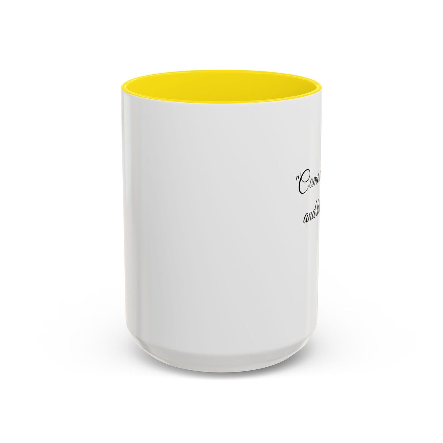 Accent Coffee Mug — "Come near now, and kiss me!" Genesis 27:26 Scripture Mug