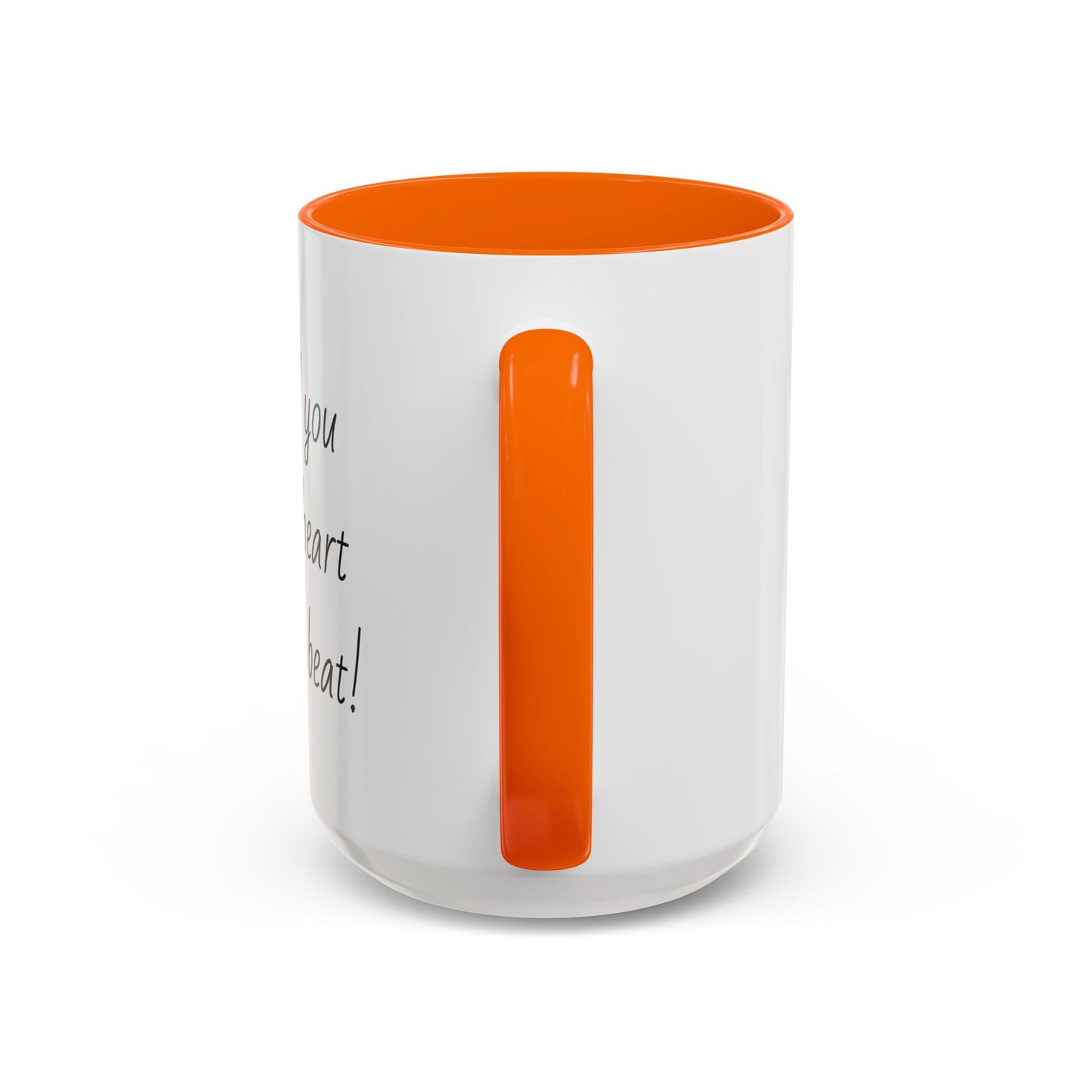 Romantic Coffee Mug - I Need You Like A Heart Needs A Beat