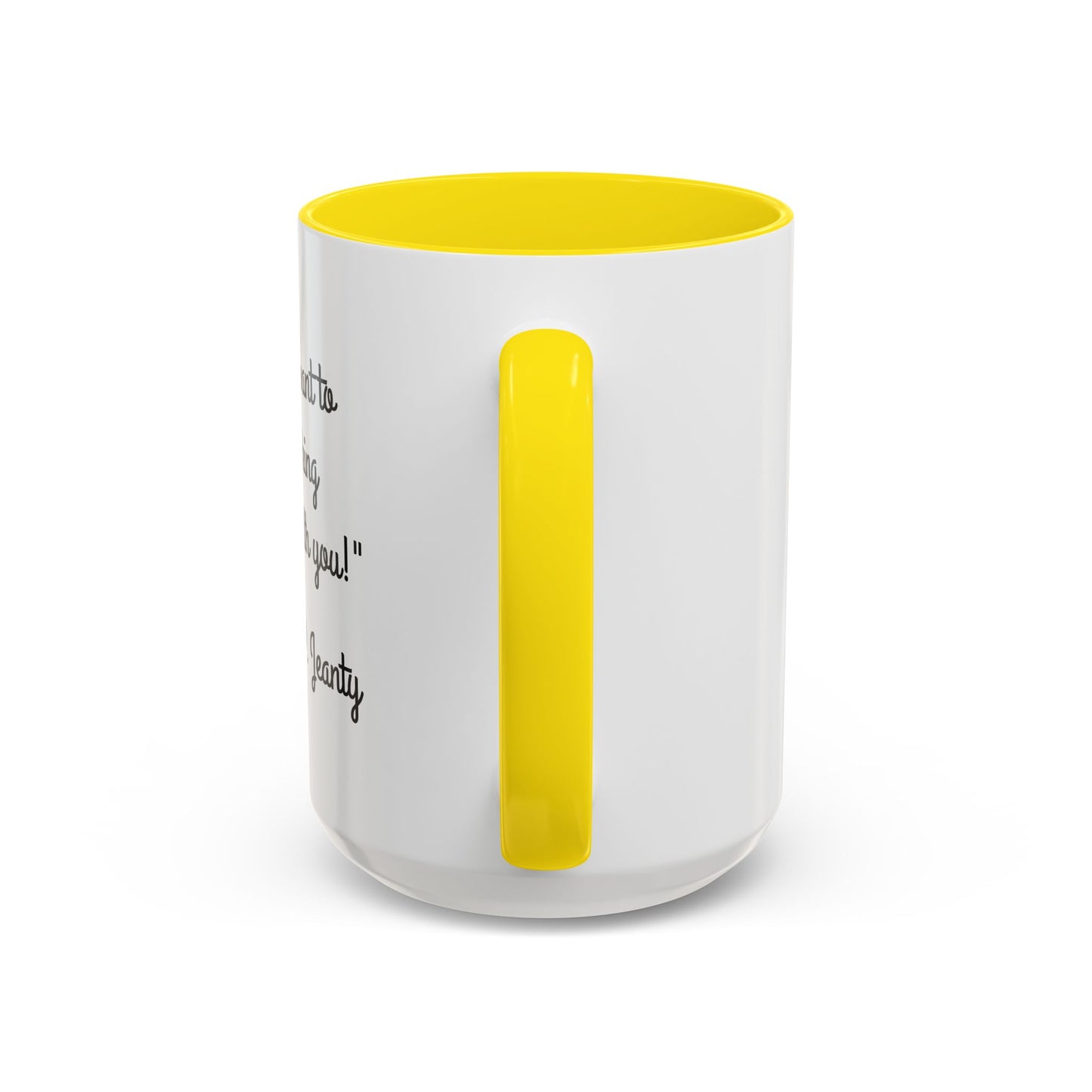 Romantic Coffee Mug — "I never want to stop making memories with you"