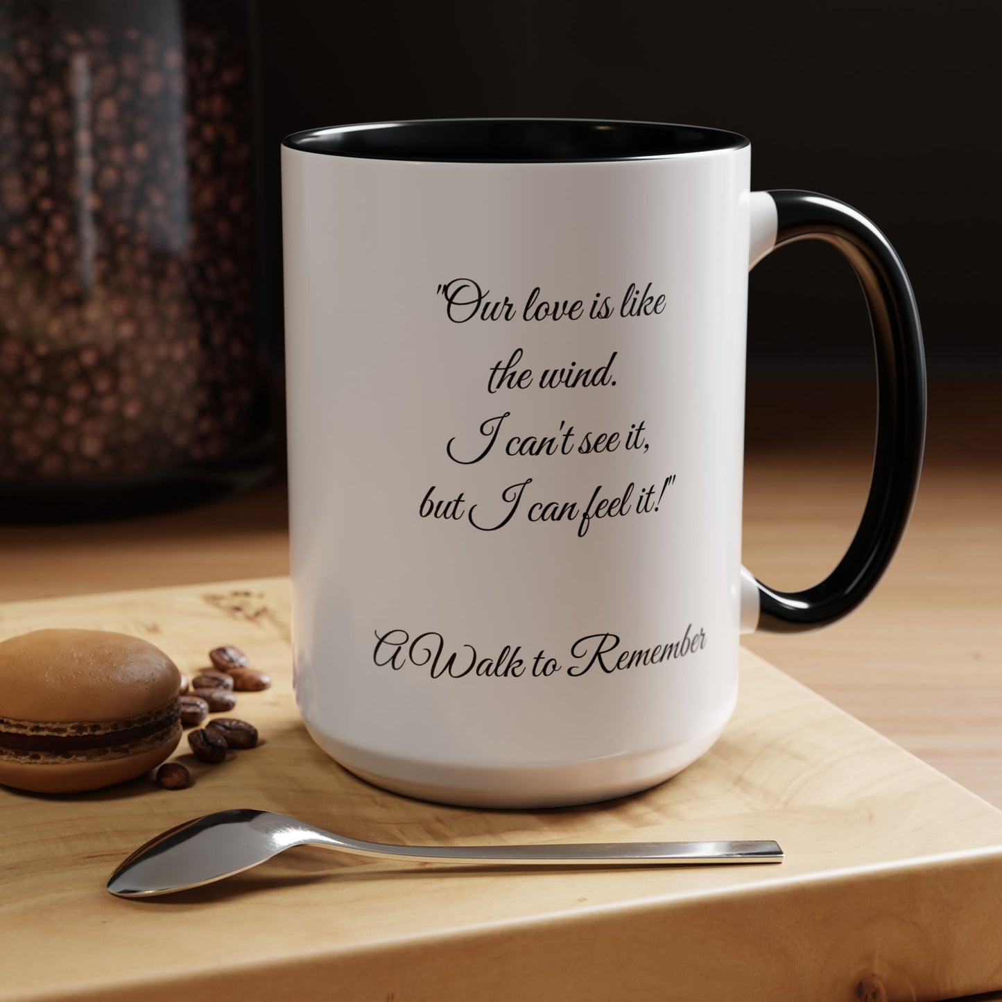 Romantic Coffee Mug — "Our love is like the wind......."