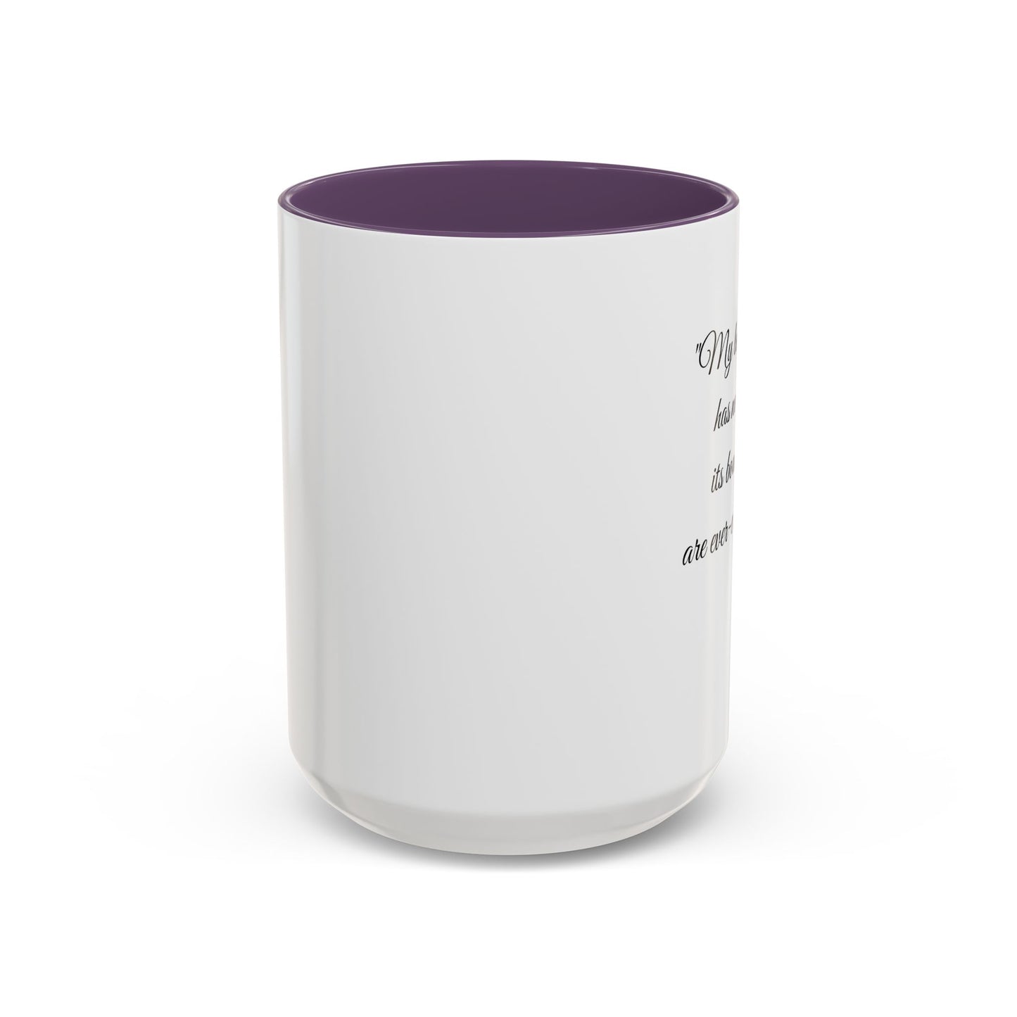 Romantic Coffee Mug – “My love for you has no depth, its boundaries are ever-expanding!"