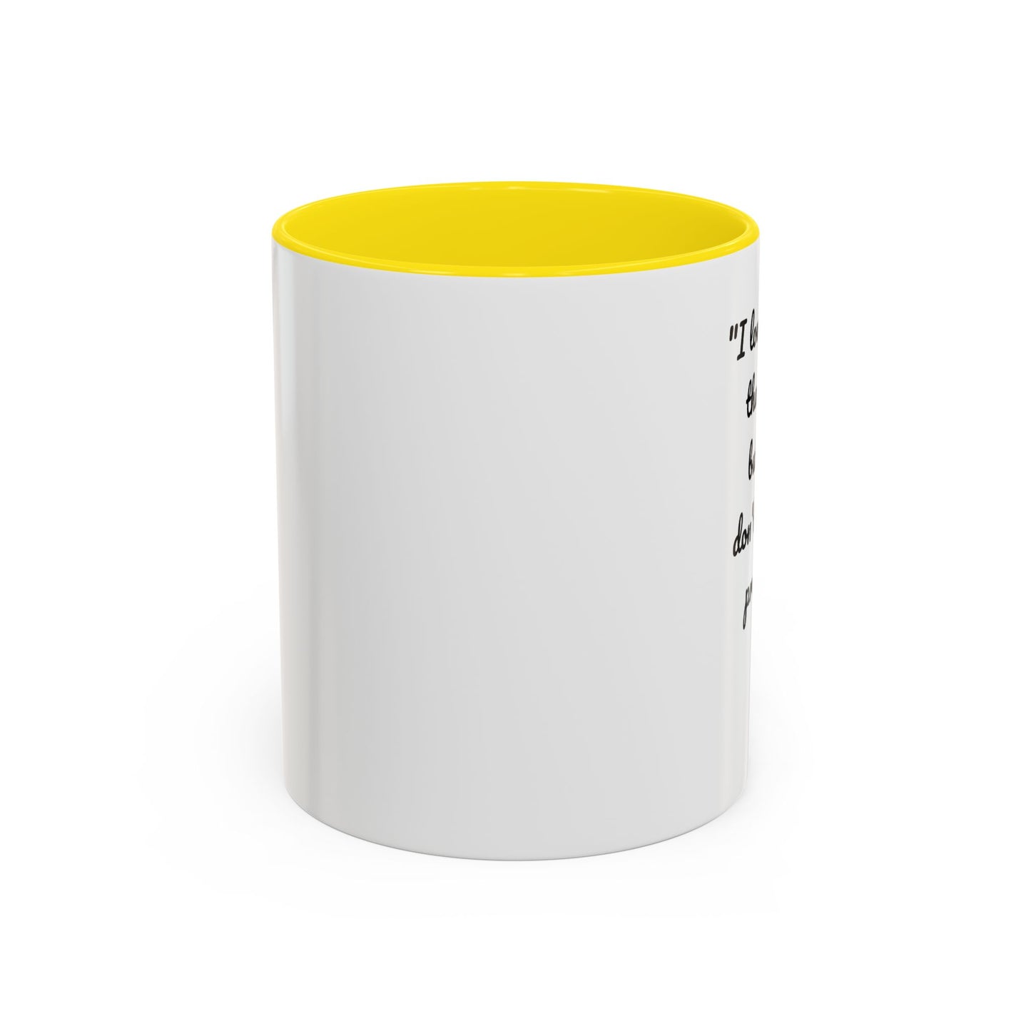 Romantic Coffee Mug — "I love you more than coffee, but please don't make me prove it!" Romantic Accent Mug