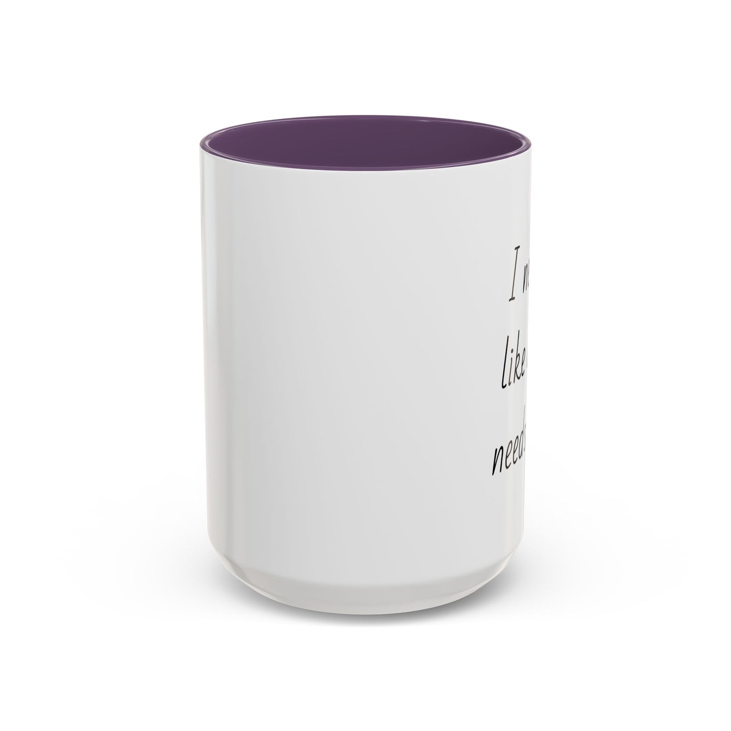 Romantic Coffee Mug - I Need You Like A Heart Needs A Beat