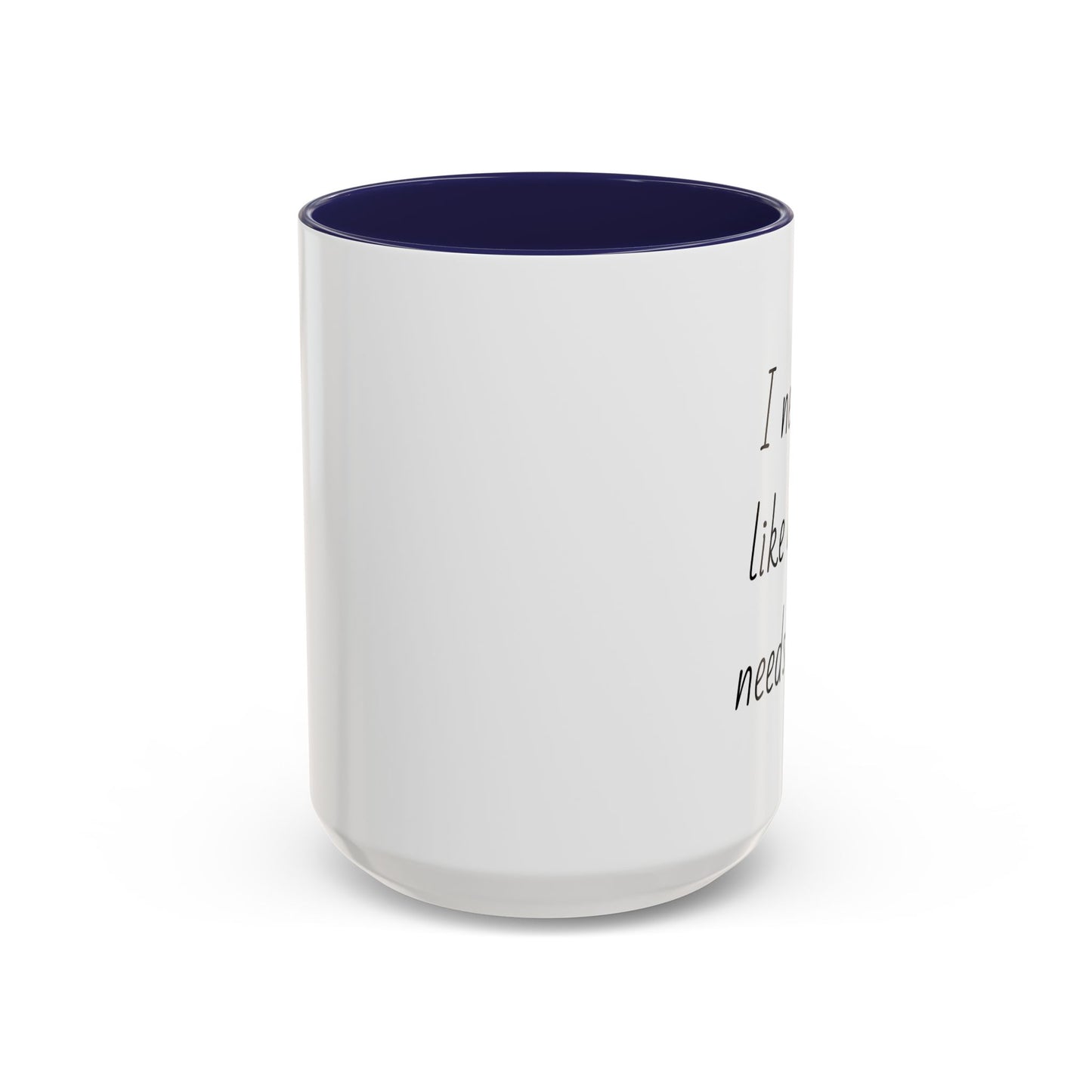 Romantic Coffee Mug - I Need You Like A Heart Needs A Beat