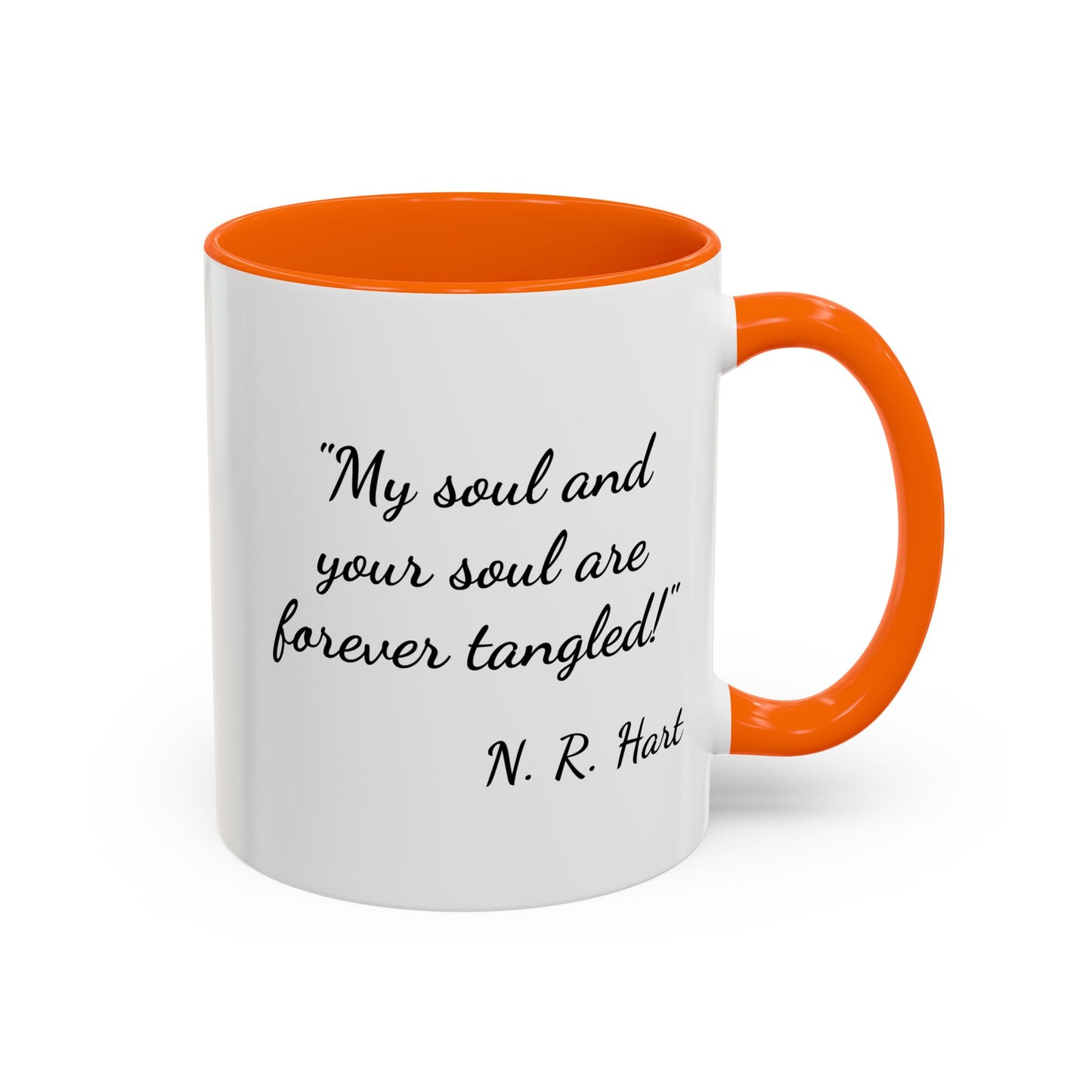 Romantic Coffee Mug — "My soul and your soul are forever tangled"