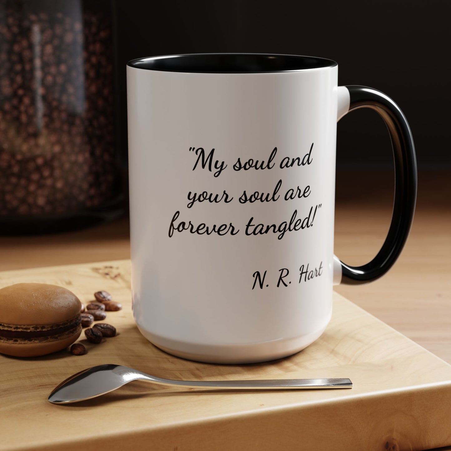 Romantic Coffee Mug — "My soul and your soul are forever tangled"